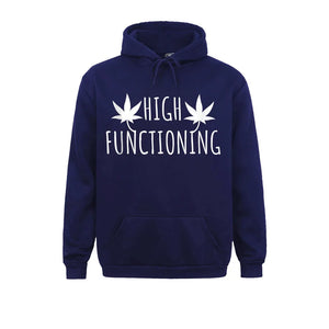 High Functioning Hoodie